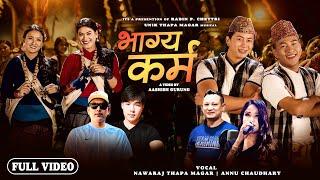 Bhagya Karma: Rabin p chhetri, Nabaraj thapa magar & Anu Chaudhari ft.Ganeman, Aarati, Eliza & Suraj