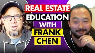 Real Estate Education With Frank Chen