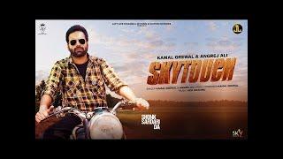 Sky Touch (Official Video) Angrej Ali | Kamal Grewal | New Punjabi Song 2023