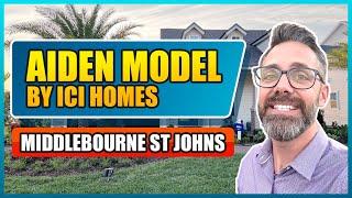 Aiden Model by ICI Homes Part 1 | Middlebourne St Johns County