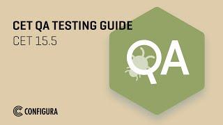 CET QA Testing Guide 15.5