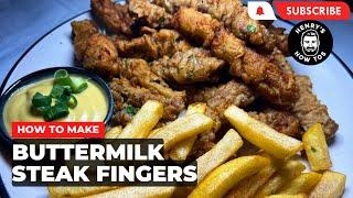 How To Make Buttermilk Fried Steak Fingers | Ep 604