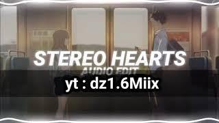 Stereo Hearts {audio edit}