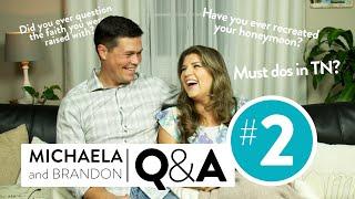 Question & Answer #2 with Michaela & Brandon | Keilen Corner