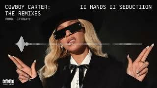 15 BEYONCÉ - II HANDS II SEDUCTIION