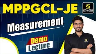 MPPGCL JE | Measurement Demo Lecture | EE | Khemendra Sir | Utkarsh Engineers Classes
