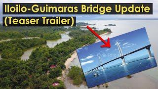 Iloilo - Guimaras Bridge - Proposed Location Sites (Teaser) Cinematic Drone Shot
