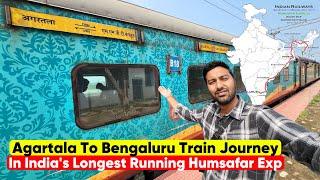 India's Longest Running Humsafar Exp Journey | Agartala Bengaluru Humsafar Exp