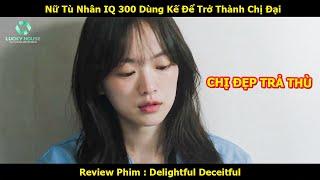 Nữ Tù Nhân IQ 300 Dùng Kế Để Trở Thành Chị Đại - Review Phim Hàn