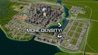 Expanding Our Cities Ceiling with High Density! + Building A University!