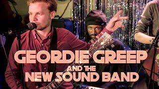 GEORDIE GREEP The New Sound Album Launch Live at The Windmill