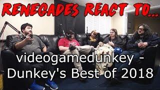 Renegades React to... videogamedunkey - Dunkey's Best of 2018