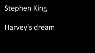 Stephen King - Harvey's dream