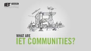 What are IET Communities?