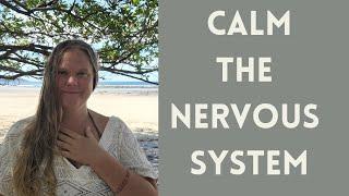 Breathwork to Calm the Nervous System