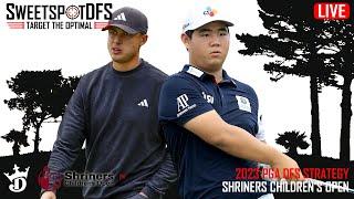 Shriners Children's Open | SweetSpotDFS | PGA DFS Strategy