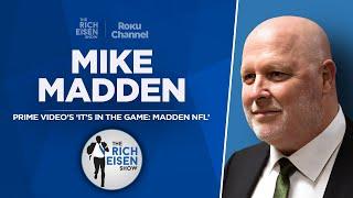 Mike Madden Talks ‘It’s in the Game” John Madden Documentary & More with Rich Eisen | Full Interview