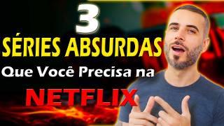 3 SÉRIES CURTINHAS e VICIANTES Na NETFLIX pra MARATONAR !