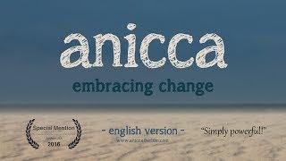 ANICCA - embracing change (full docu)