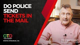 DO POLICE SEND TICKETS IN THE MAIL?