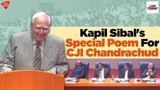 SCBA President Kapil Sibal Recites A Special Poem For CJI DY Chandrachud On His Retirement