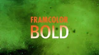 Framcolor BOLD (ENG) | Framesi Official