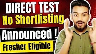 Direct Test Hiring Announced | Biggest Hirings | OFF Campus Drive For 2025 , 2024 Batch Hiring