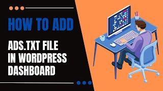 How to Add Ads.txt file from WordPress Admin Area