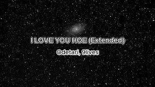 Odetari x 9lives - I LOVE YOU HOE (Unofficial Extended Version)