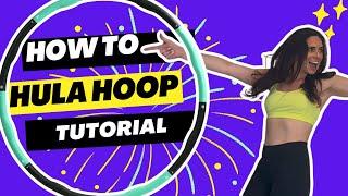 HOW TO HULA HOOP?! - Tutorial