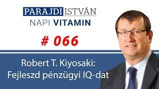 SikerVitamin - #066 – Kiyosaki – Fejleszd pénzügyi IQ-dat