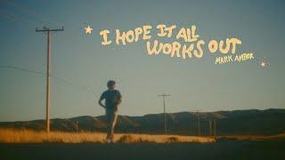 Mark Ambor - I Hope It All Works Out (Official Visualizer)