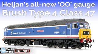 HM203: Heljan's all-new 'OO' gauge Brush Type 4 Class 47