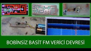 Bobinsiz Basit FM Verici Devresi | Simple FM Transmitter without coil