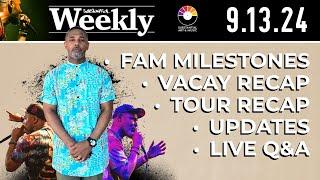 Substantial Weekly: 09.13.24 - Personal Milestones, Vacay & Tour Recaps, Updates + Q&A!