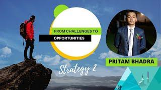 Keep Moving Forward in Difficult Times! Strategy 2 | Pritam Bhadra | Speaker & Trainer