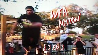 WFA Action S.3 Ep.3 #CrazyOz #Seansation #krowsdebut #Sinister