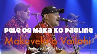 "Pele Oe Maka Ko Pauline" by Makavela o Vailahi (Toni Halangahu)