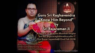 Sri Raghavendra "Know Him Beyond"