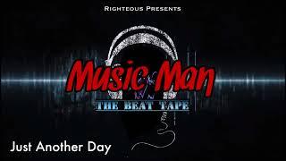 12. Just Another Day [Prod. by Righteous]