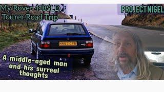 Rover 418SLD Tourer Roadtrip