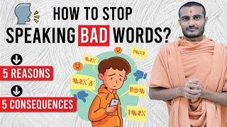 How to Stop Speaking Bad Words? | 5 Reasons & Consequences | Swaminarayan Gurukul Hyd