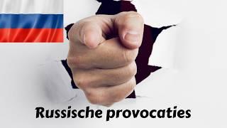 Russische provocaties maken een gewapend treffen snel mogelijk