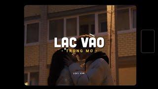 Lạc Vào Trong Mơ - SimonC x WUY x Zeaplee「Lofi Version by 1 9 6 7」/ Audio Lyrics