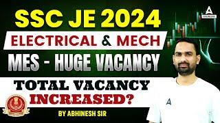 SSC JE Vacancy 2024 Increased| SSC JE Electrical and Mechanical MES Vacancy बड़ी | Latest News