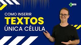 Como inserir vários textos em uma única célula do Excel?