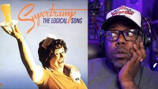 WHY DID THIS HAVE TO END!! .. The Logical Song - Supertramp | REACTION