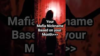 Mafia nickname based on your Month  #aesthetic #fashion #viralvideo #trending #bts #korean #queen