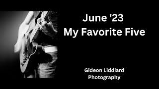 June 2023 Top 5 Photographs by Gideon Liddiard Photography