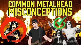 15 common metalhead misconceptions (DEBUNKED)